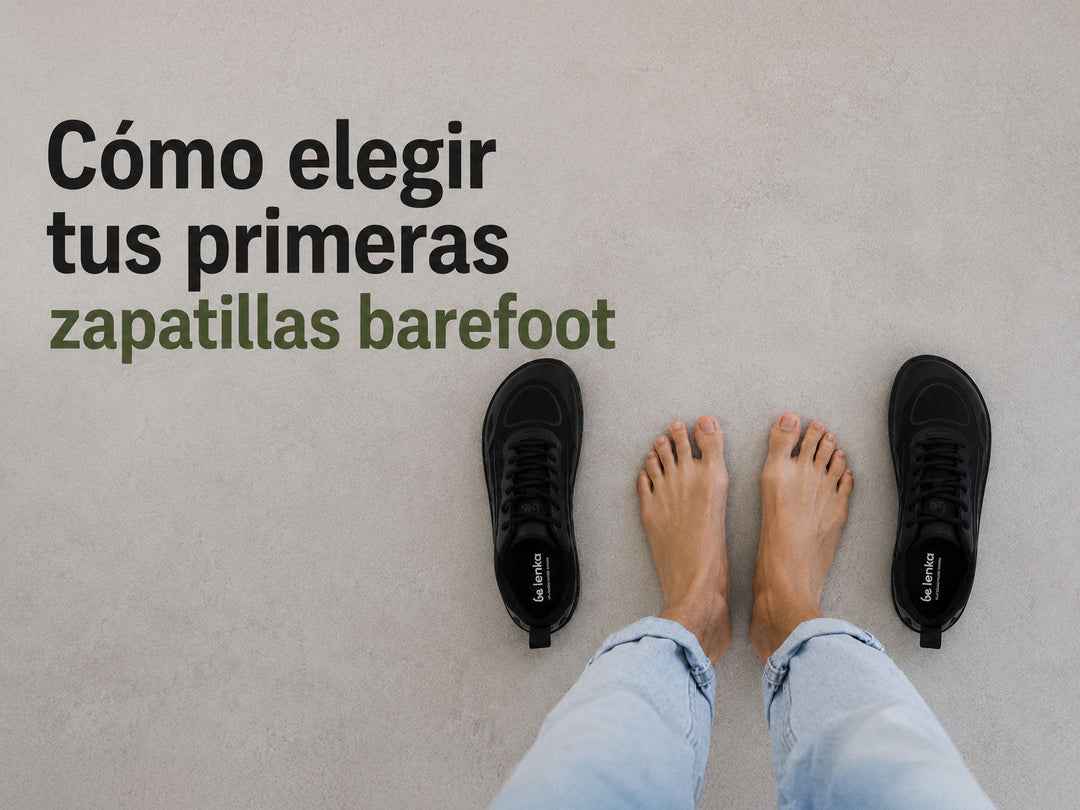 Cómo elegir zapatillas barefoot: guía de tallas y primer par